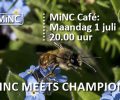 MiNC-Café 1 juli, een avond vol verrassingen